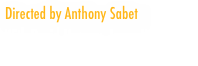 Directed by Anthony Sabet
With David Moscow, Jenna Willis,
Tessa Freberg and Wendy Worthington